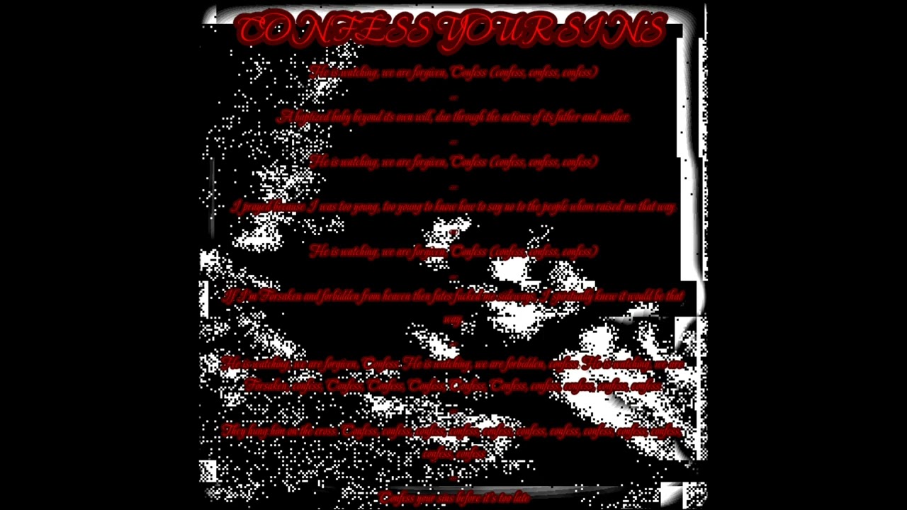 CONFESS YOUR SINS (lyric video)