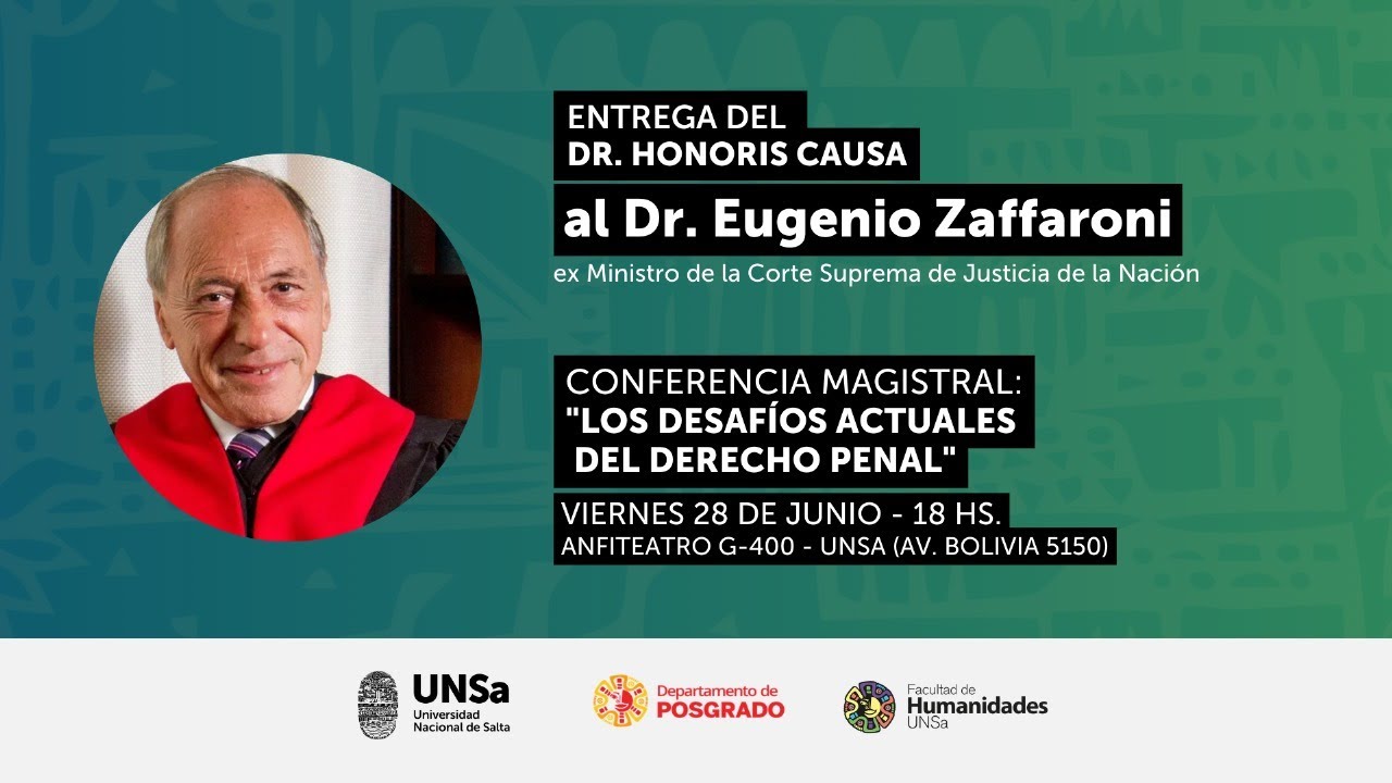 ENTREGA DEL DR. HONORIS CAUSA AL DR. EUGENIO ZAFFARONI