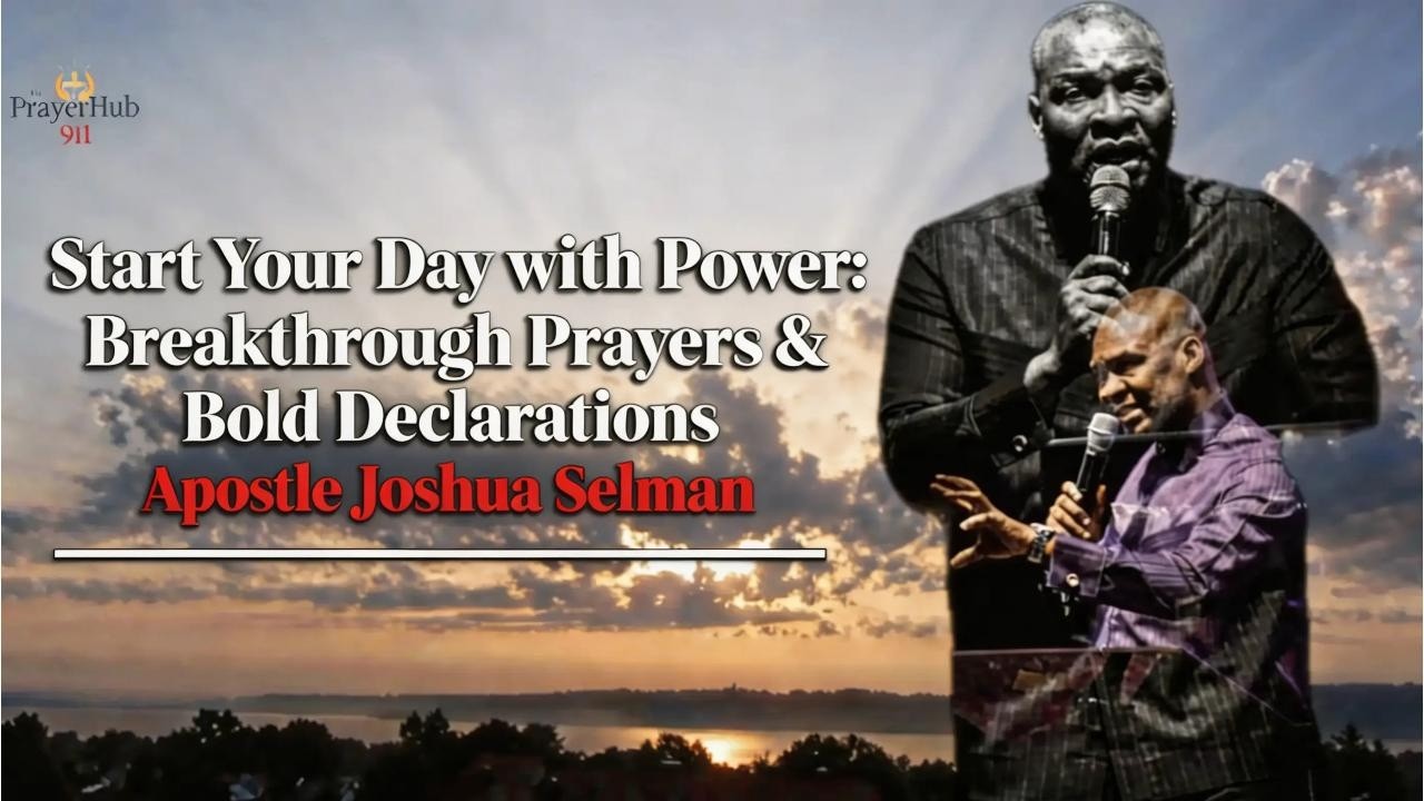 Start Your Day with Power Breakthrough Prayers & Bold Declarations | Apostle Joshua Selman