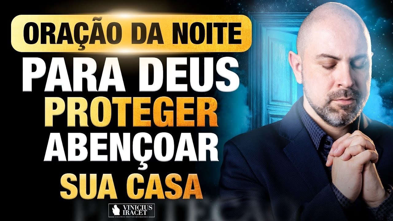 ((🔴)) ORAÇÃO DA NOITE 15 DE MARÇO - Deus tem algo PODEROSO para você - Profeta Vinicius Iracet
