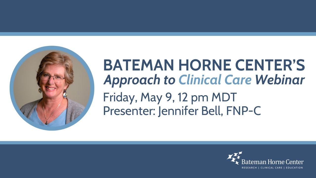 BHC Approach to Clinical Care webinar May 9, 2025