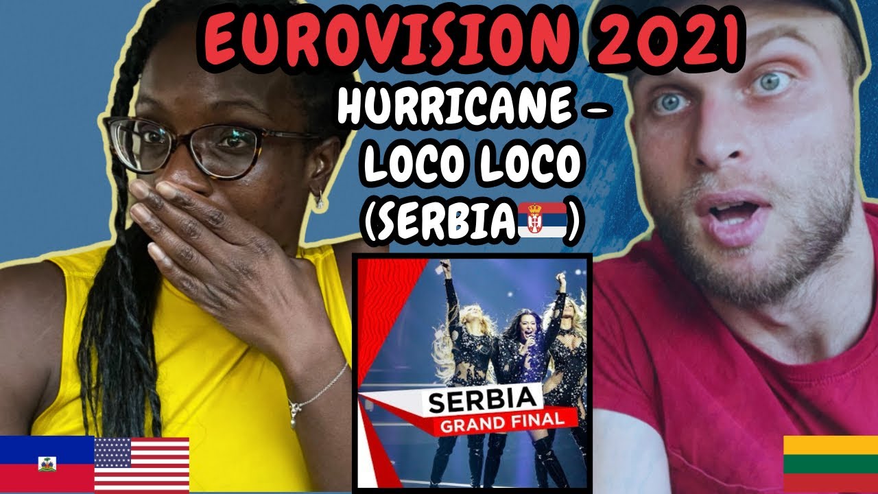 REACTION TO Hurricane - LOCO LOCO (Serbia 🇷🇸 Eurovision 2021) | FIRST TIME WATCHING TV VERSION