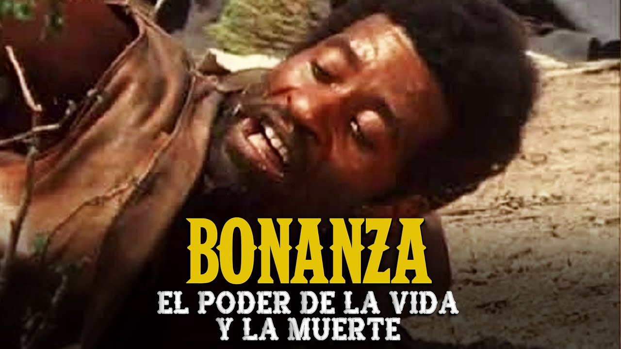Bonanza | Capitulo 284 | El Poder De La Vida Y La Muerte | Capítulo Completoa
