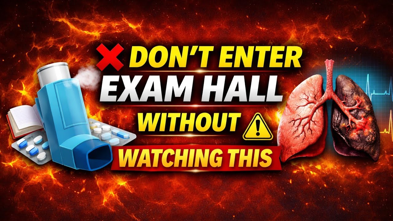 18. ❌ Don’t Enter Exam Hall Without Watching This (Anti asthmatic drugs)