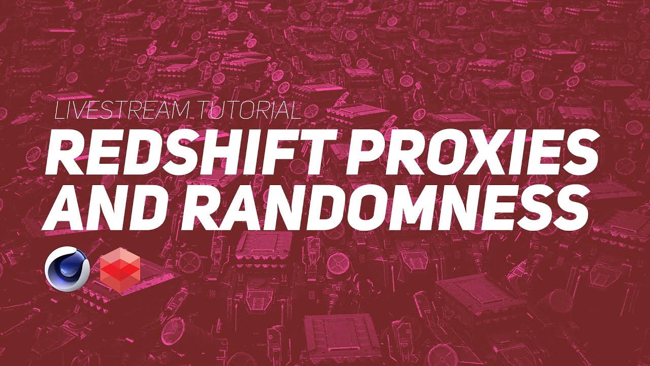 Redshift Proxies и случайность — Учебное пособие по Cinema 4D Redshift