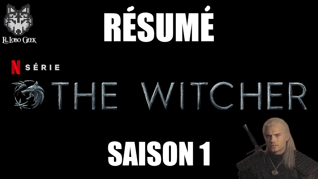 Résumé Série The Witcher Saison 1 en 4 minutes ! Récap en Français