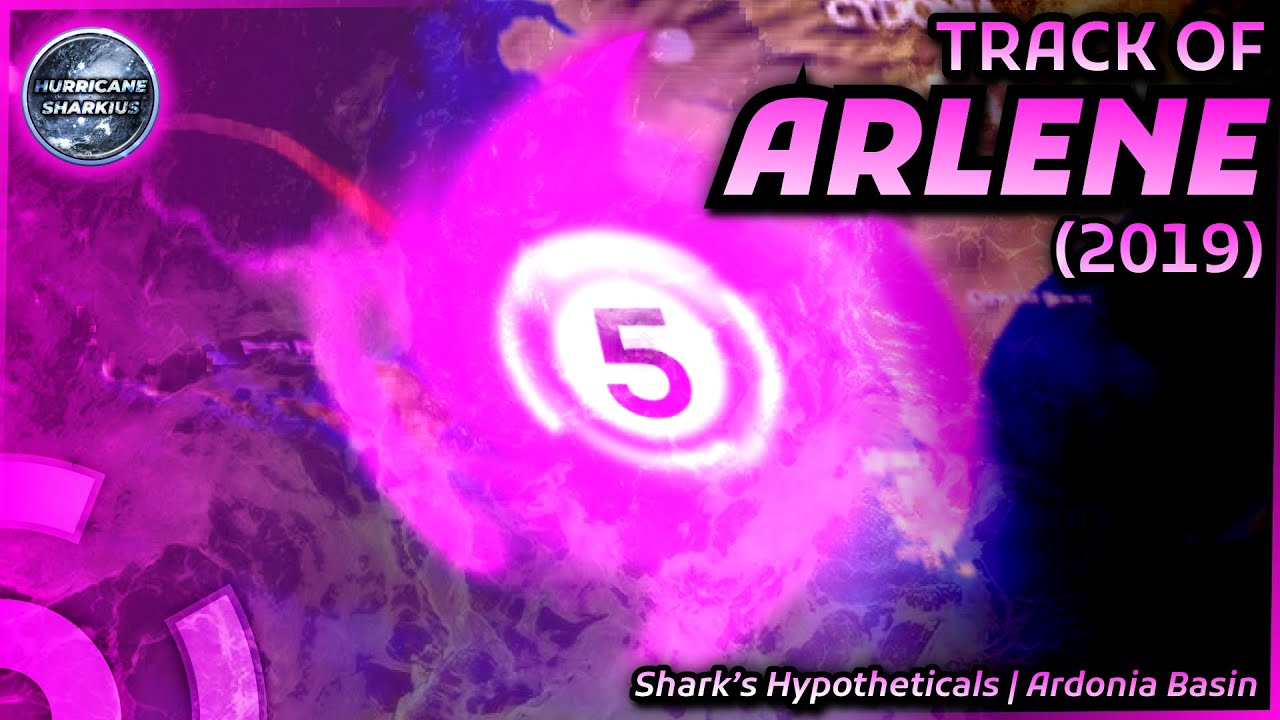 The Track of Arrocane Arlene (2019) | Shark's Hypotheticals [Ardonia Basin]