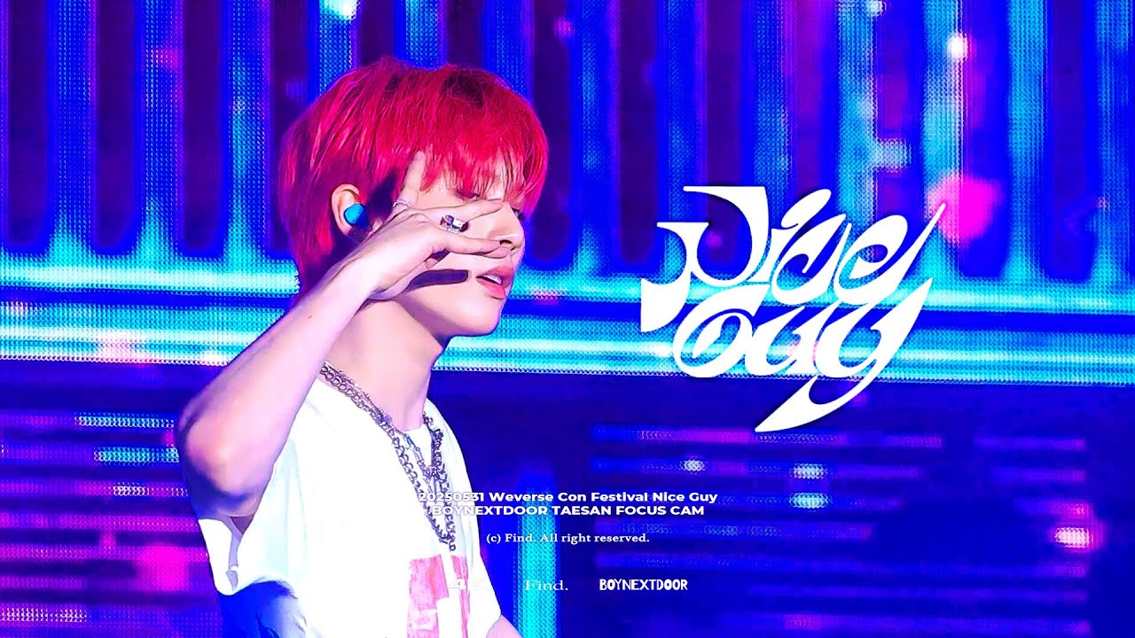 [4K] 20250531 [ Nice guy ] Weverse Con Festivalㅣ태산 (BOYNEXTDOOR TAESAN) FOCUS CAM