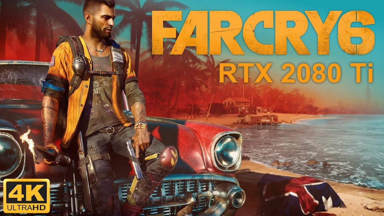 Far Cry 6 (4K, Ultra, RT Reflections, SMAA) GeForce RTX 2080 Ti