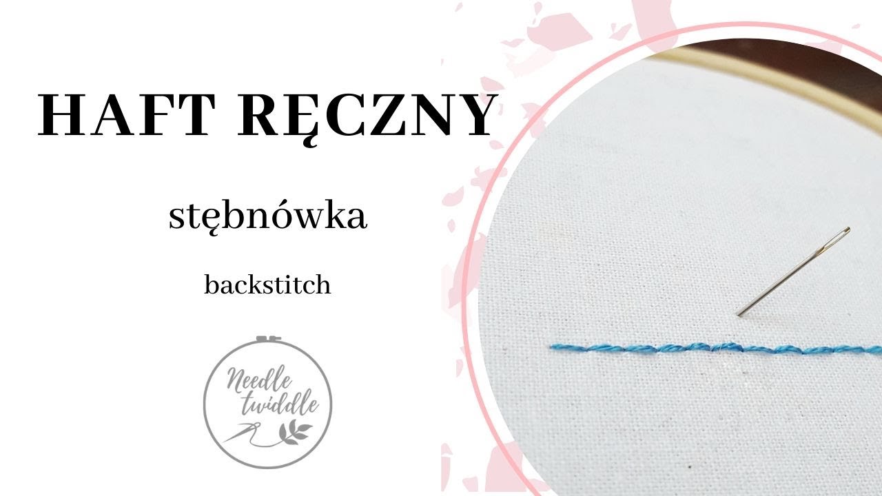 #4 Haft ręczny - stębnówka | Needle Twiddle