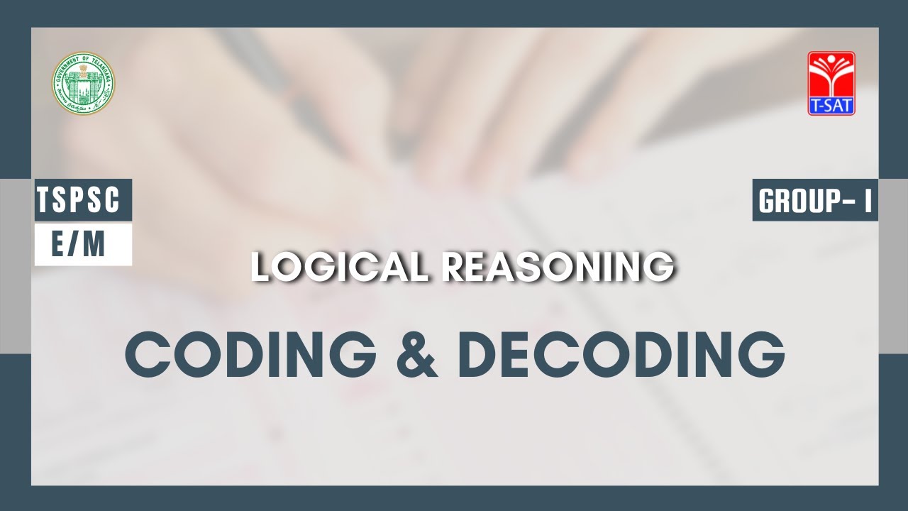 T-SAT || GROUP-1 || (E/M) || LOGICAL REASONING - CODING & DECODING || 02.07.2022