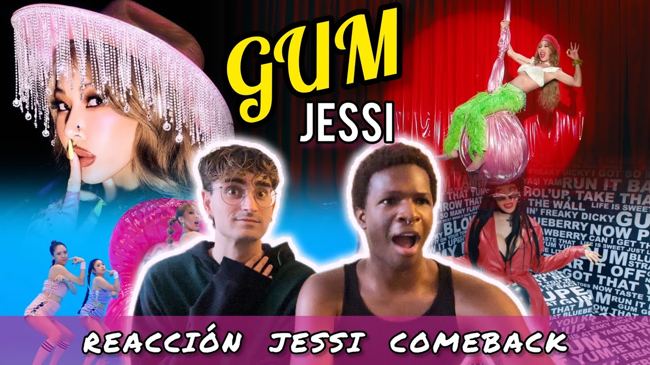 JESSI VUELVE CON GUM! REACCIÓN EN PAREJA