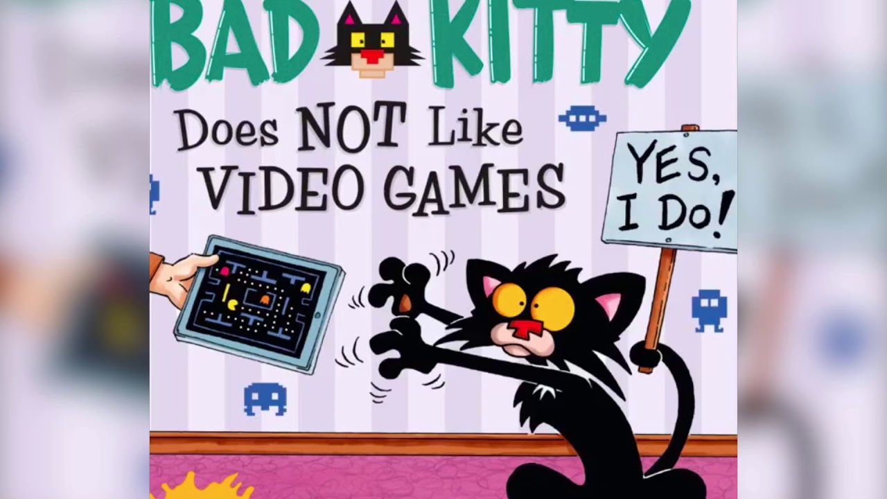 Bad Kitty Does NOT Like Video Games| Read Aloud