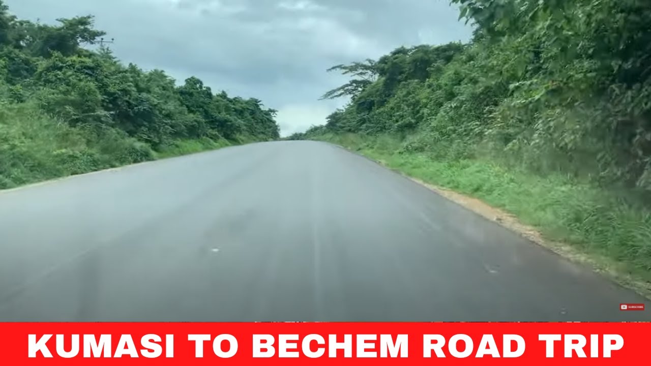 Road Trip From Kumasi To Bechem In The Ahafo Region To Visit Our Subscriber Family - Part 1