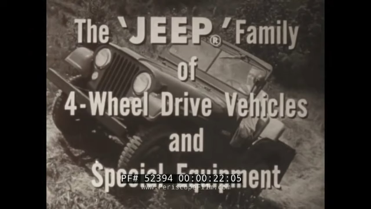 РЕКЛАМНЫЙ ФИЛЬМ JEEP 1954 ГОДА. СЕМЕЙСТВО ПОЛНОПРИВОДНЫХ АВТОМОБИЛЕЙ JEEP И СПЕЦИАЛЬНОГО ОБОРУДОВ...
