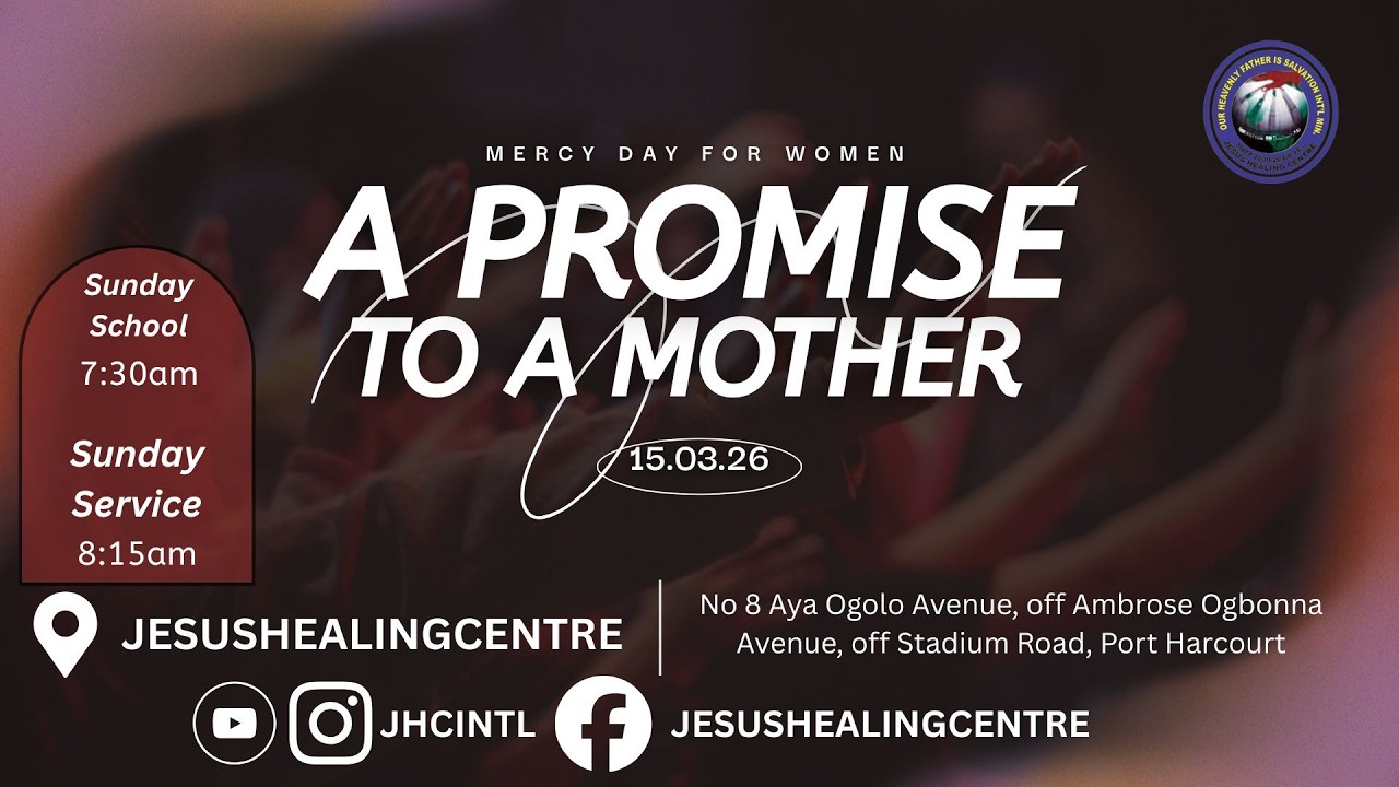 A PROMISE TO A MOTHER  || SUNDAY SERVICE || 15TH MARCH 2026