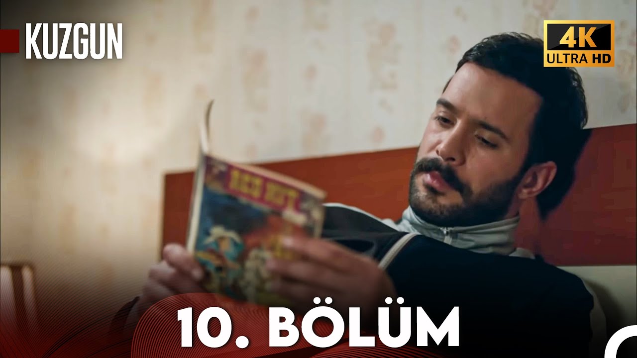 Kuzgun 10. Bölüm (4K Ultra HD)