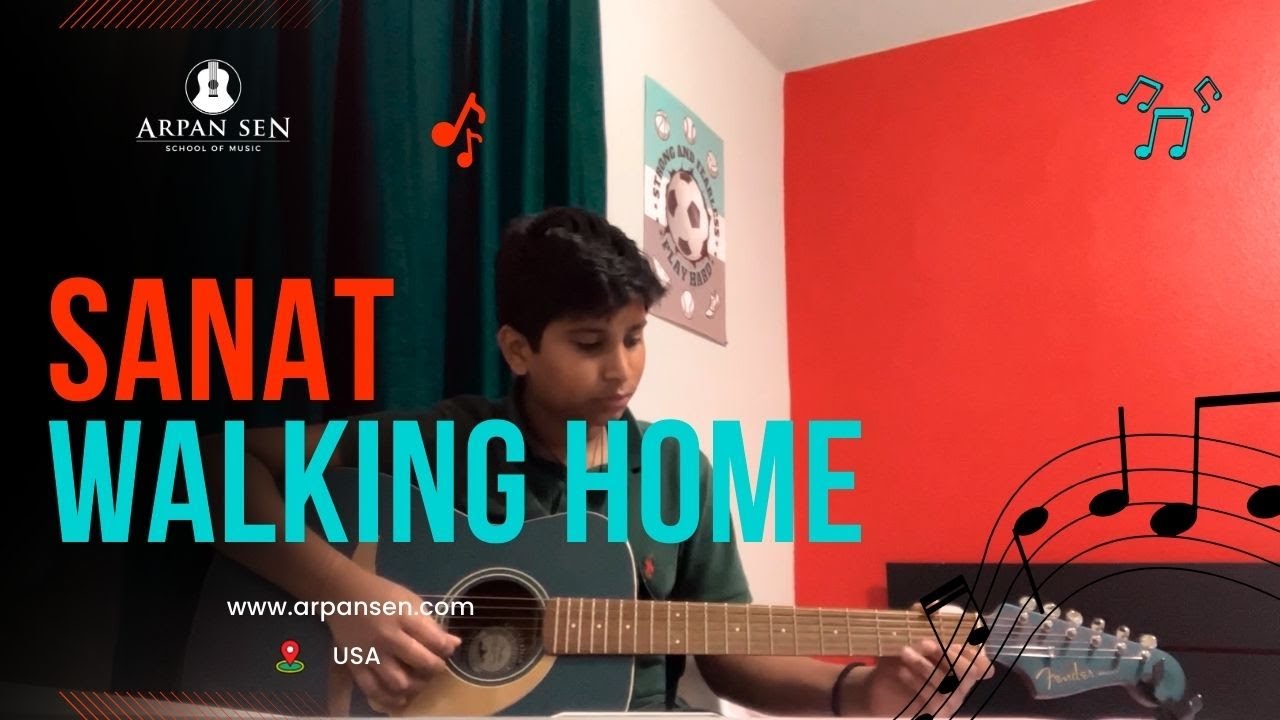Walking Home by @ArpanSen (cover) | Sanat | USA | ASM | Video #101