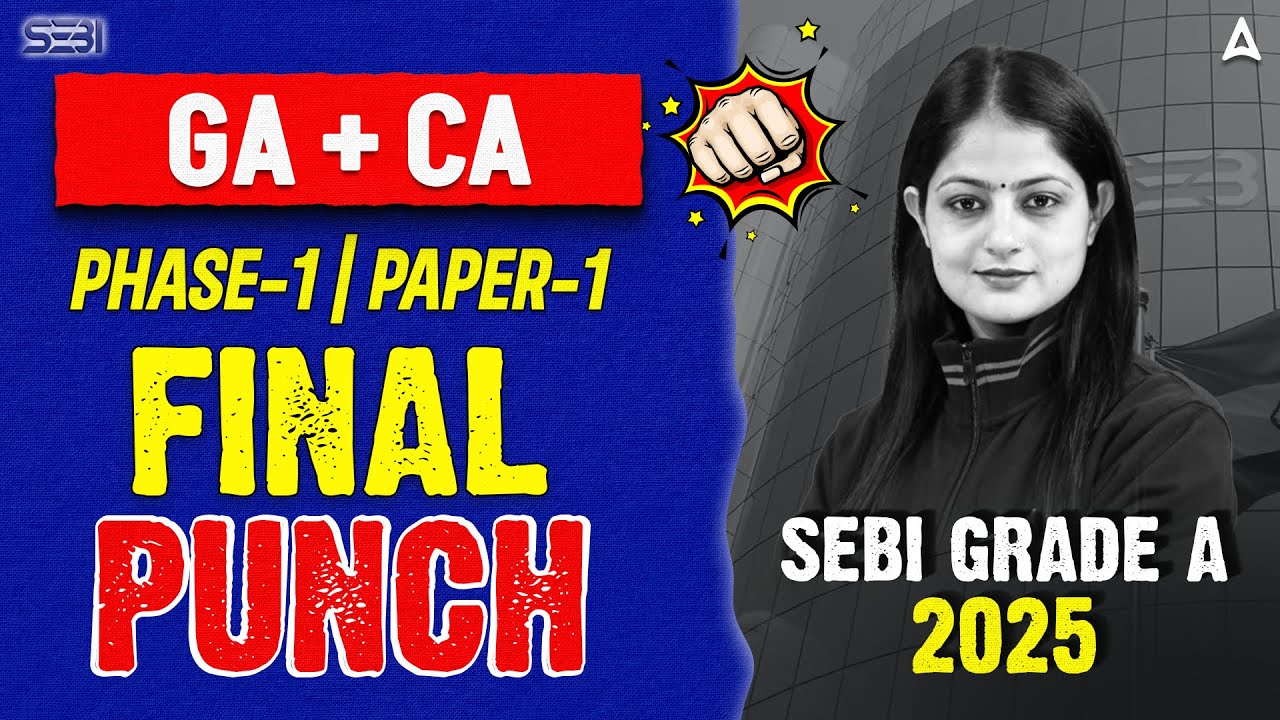 SEBI Grade A GA+CA 2025 | GA+CA Marathon For SEBI Grade A Phase-1 Exam By Pinky Yadav