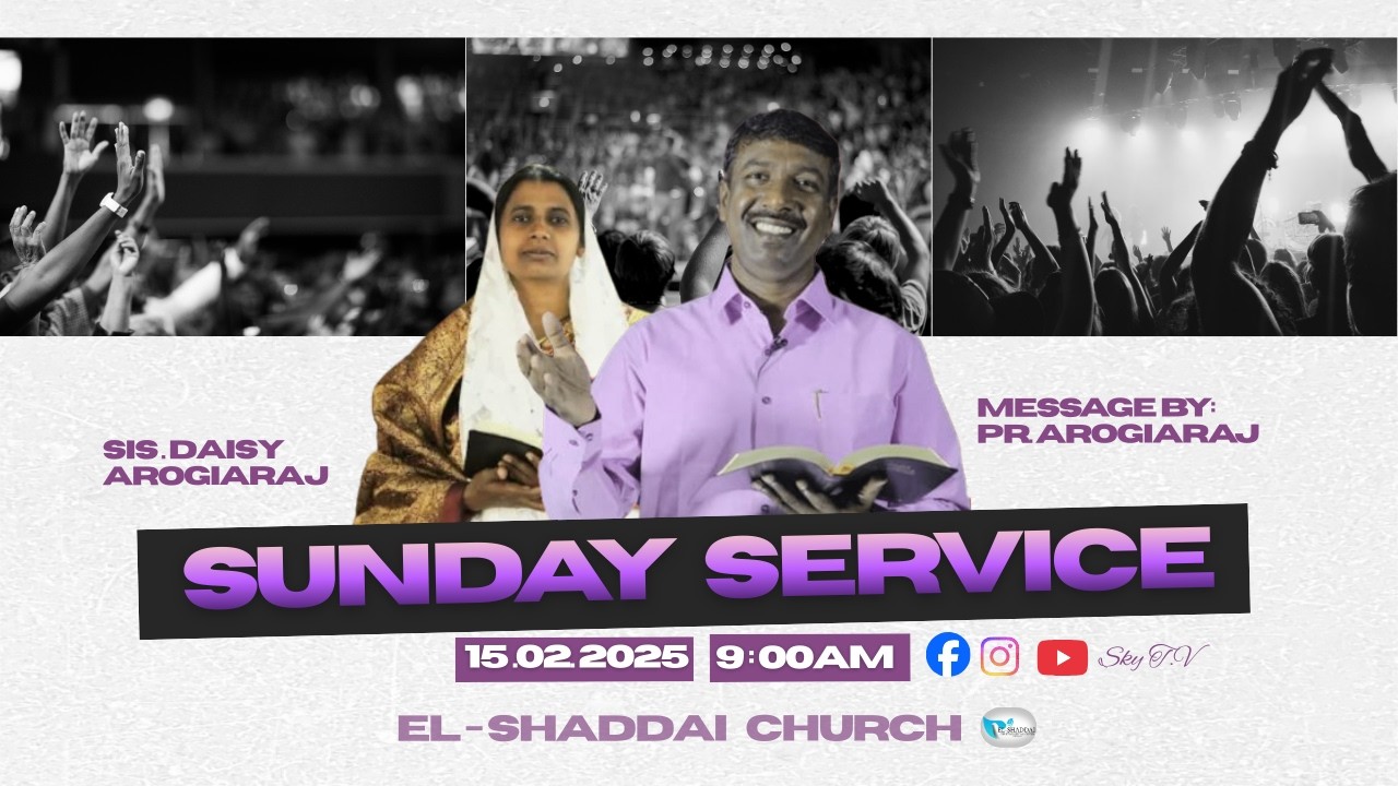 Sunday Service   | Feb- 15- 2026 | live🔴| Message by :  Pastor Arogiaraj