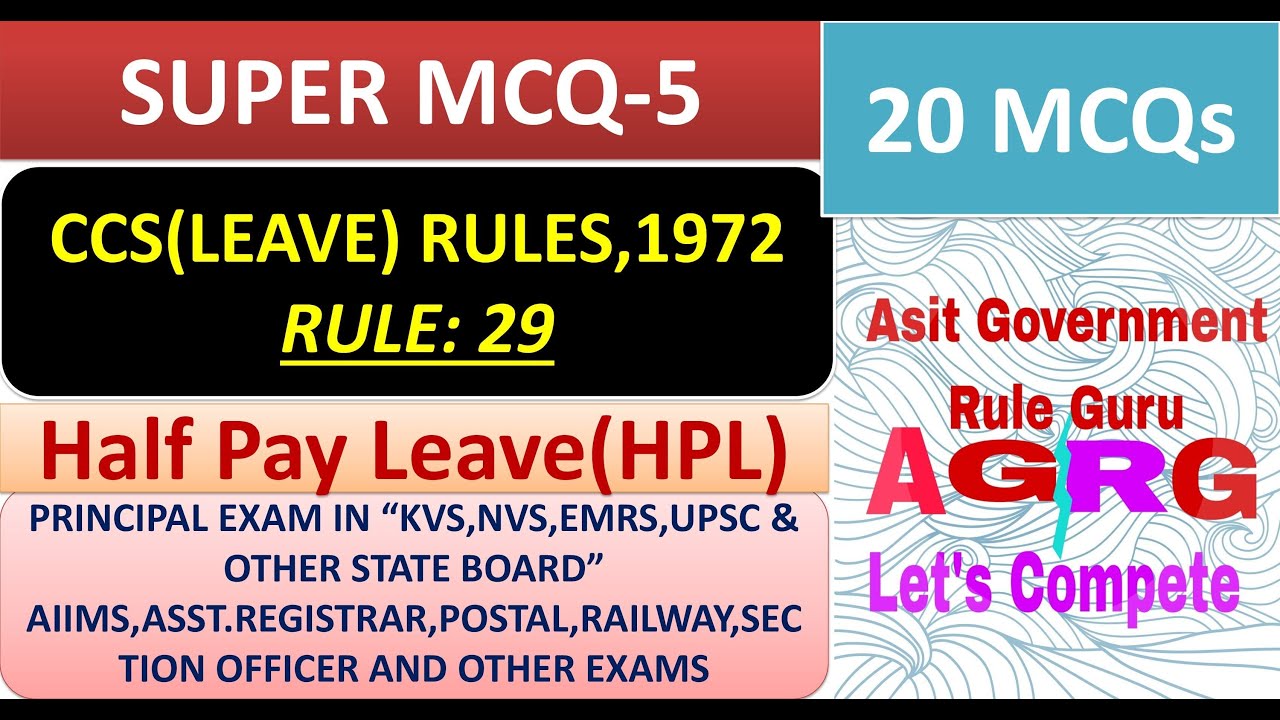 Half Pay Leave(HPL): SUPER MCQ-5
