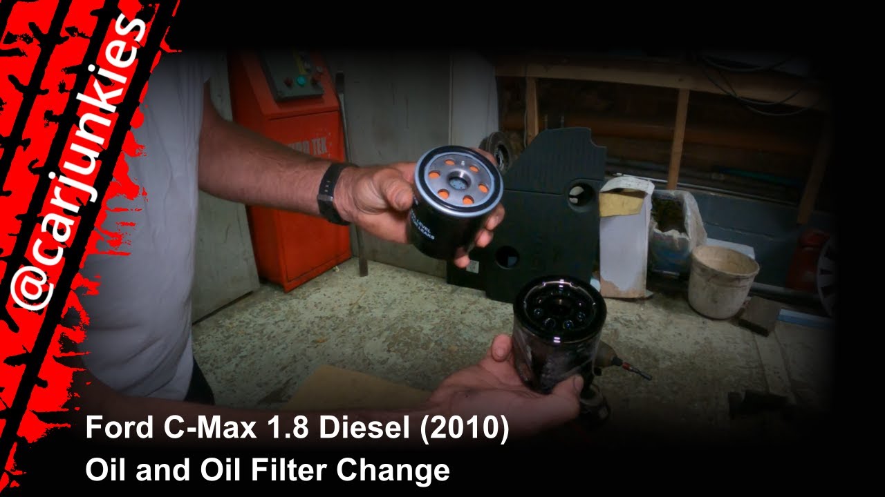 Ford C-Max 1.8 Diesel (2010) - Oil and Oil Filter Change