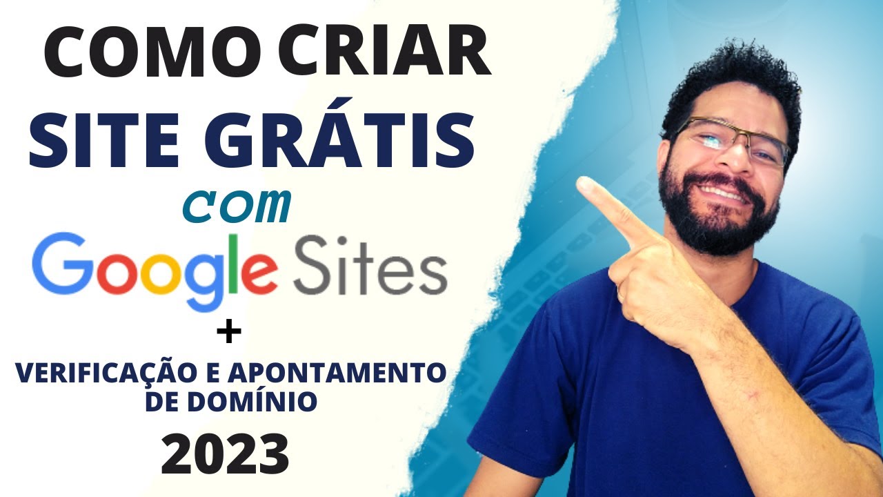 ✅ Como Criar um Site Grátis com Google Sites 2023 | Aula Completa + Apontamento de Domínio Godaddy.