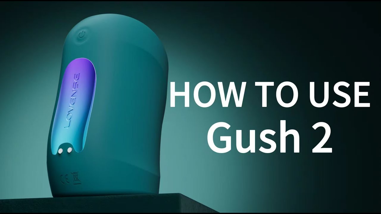 Lovense Tutorial for Vibrating Penis Massager-Gush 2| Official Guidance