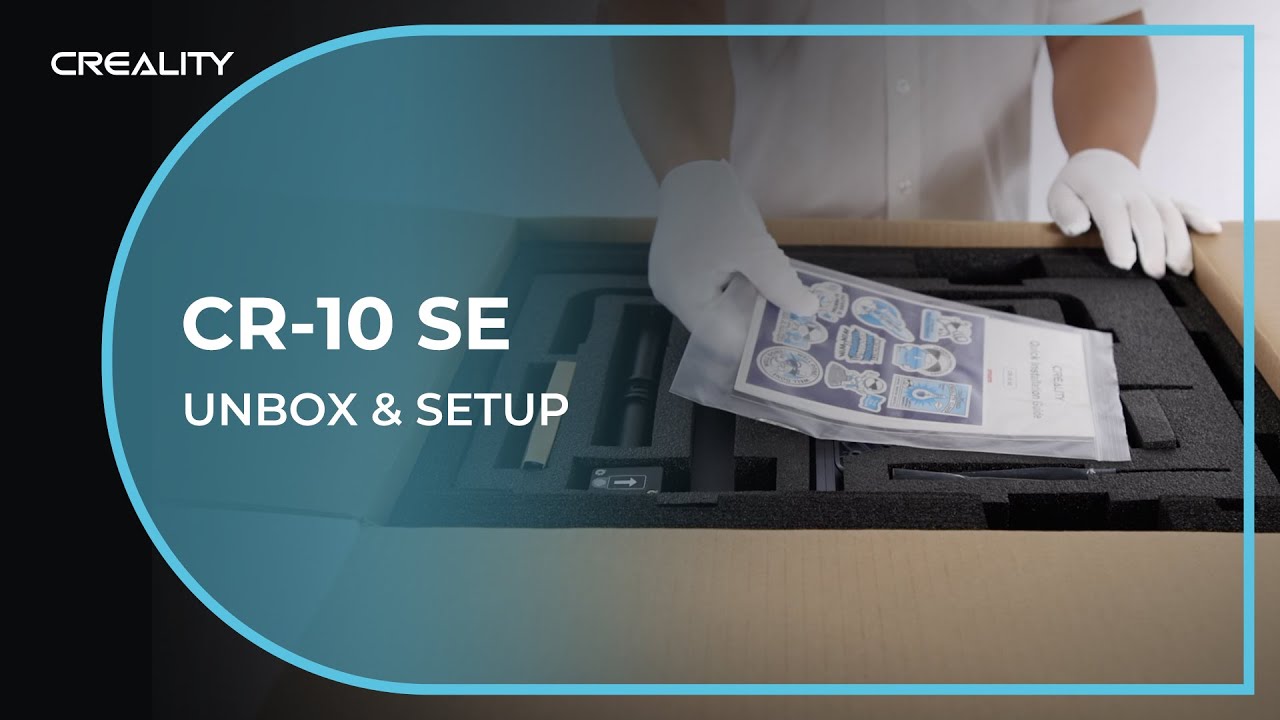CR-10 SE: Quick Assembly Guide