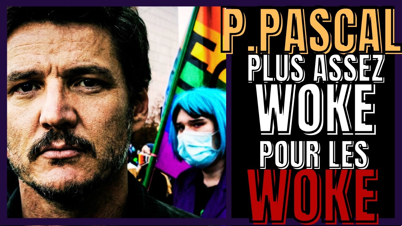 PEDRO PASCAL LÂCHÉ PAR SES FANS WOKE, PLUS ASSEZ WOKE POUR LES WOKE
