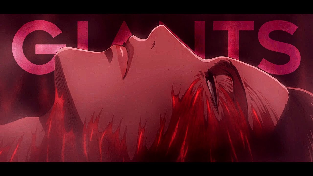 GIANTS [shingeki no kyojin/attack on titan amv]