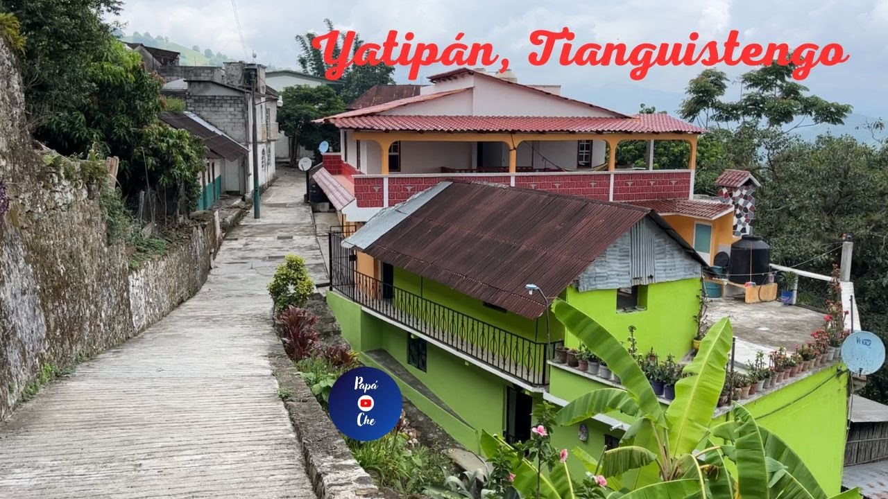 RECORRIDO POR YATIPÁN, TIANGUISTENGO
