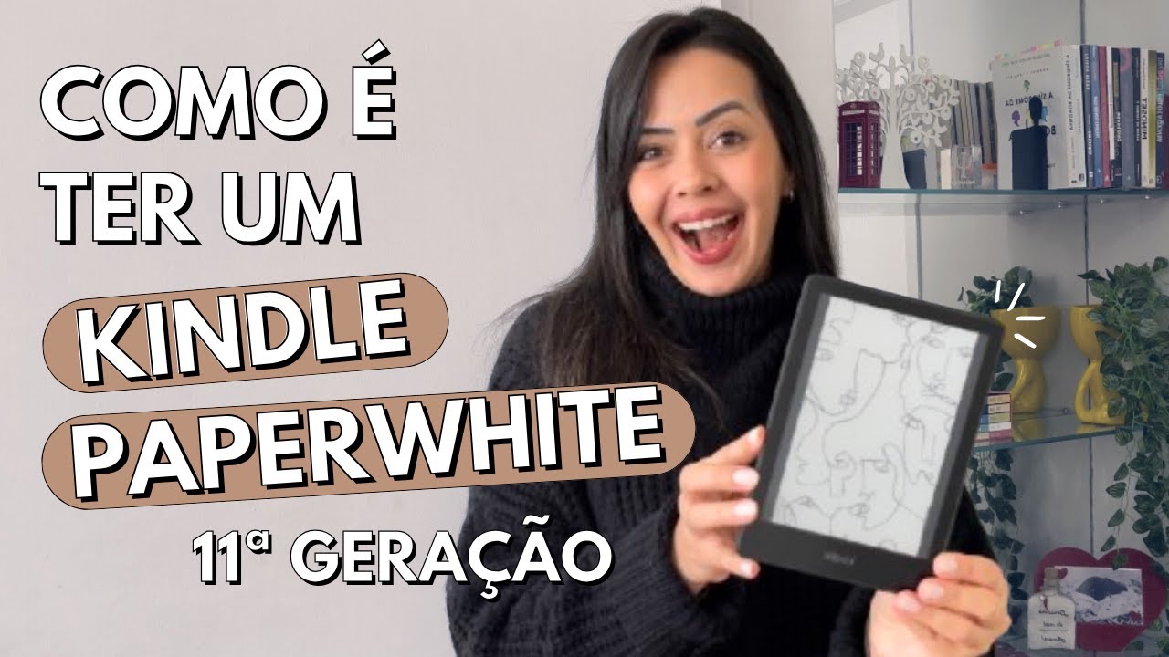 Como é ter um Kindle Paperwhite