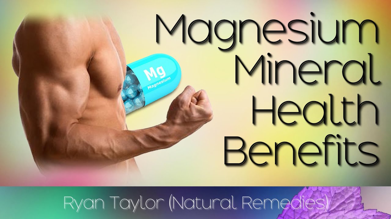 Magnesium: Benefits for Health