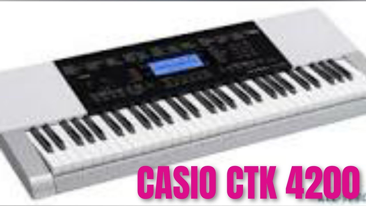 CASIO CTK 4200 CARACTERÍSTICAS