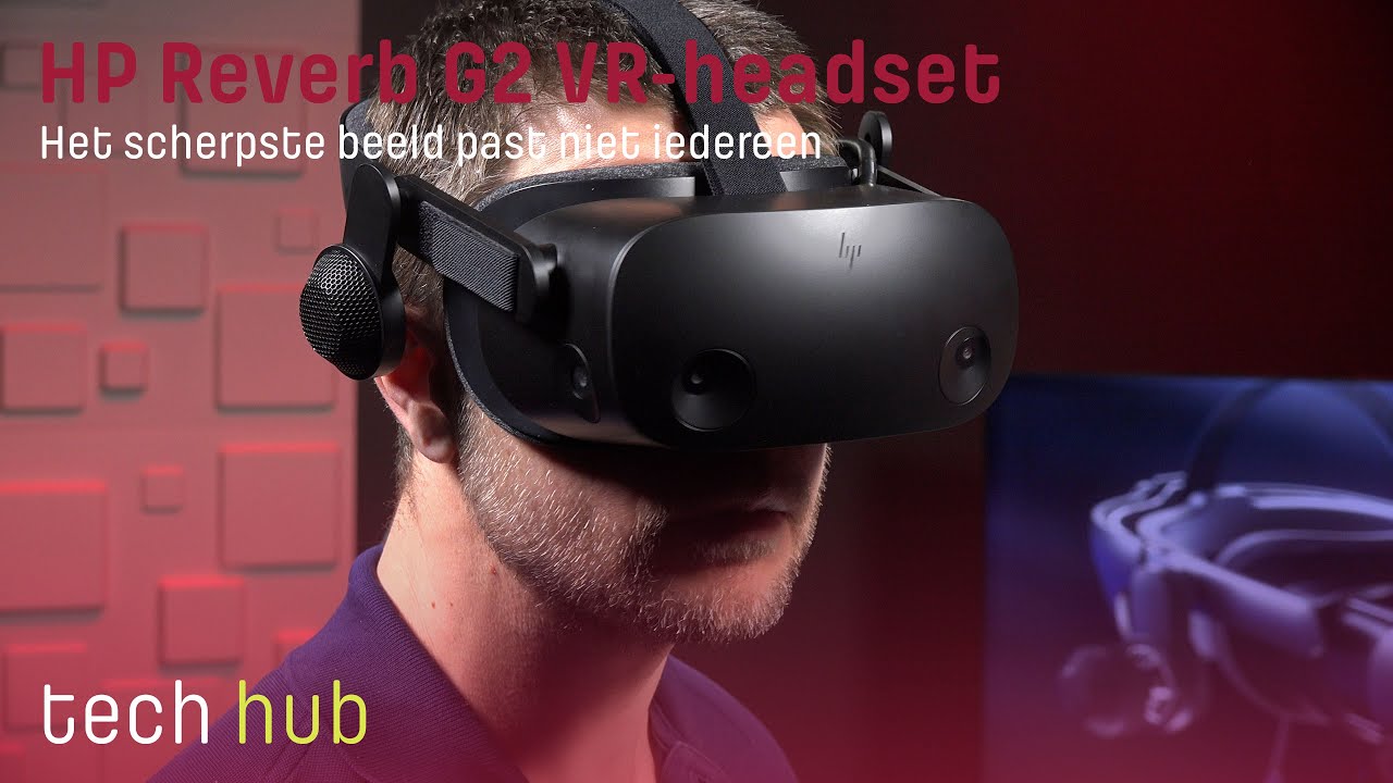 HP Reverb G2 VR-headset Review - Het scherpste beeld past niet iedereen