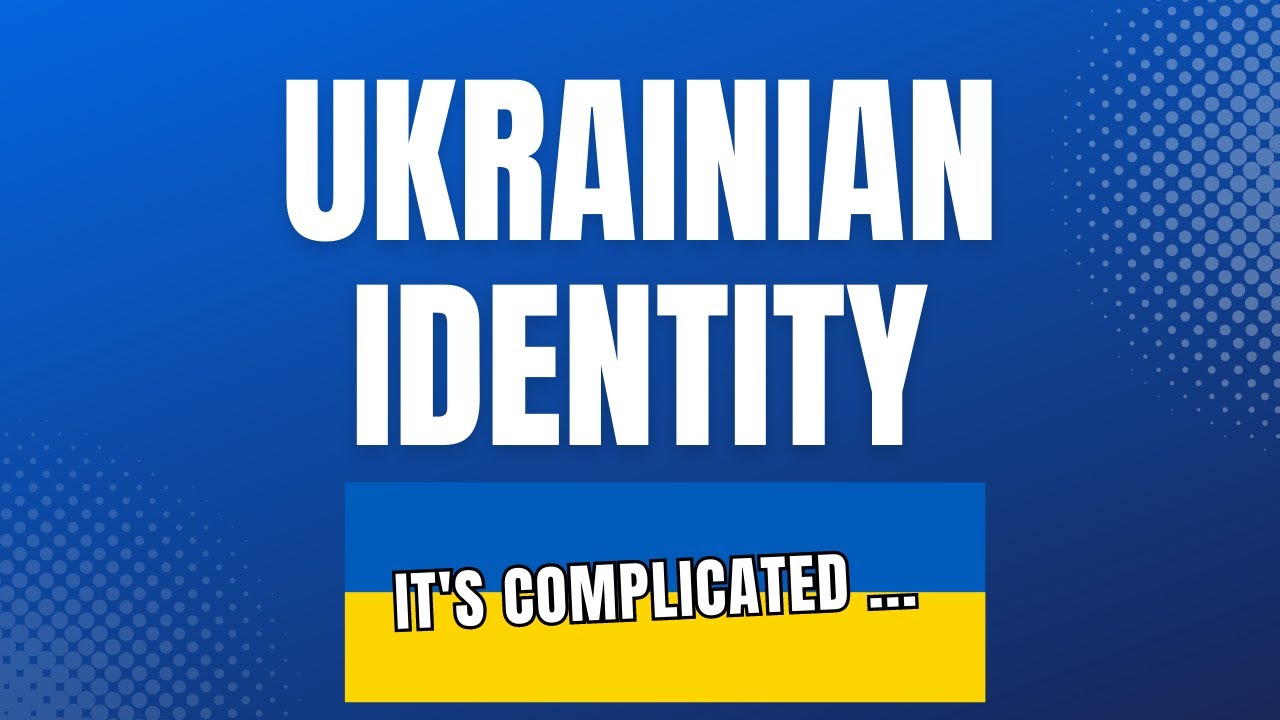 What's a Ukrainian? 🇺🇦 A perspective on Ukrainian identity