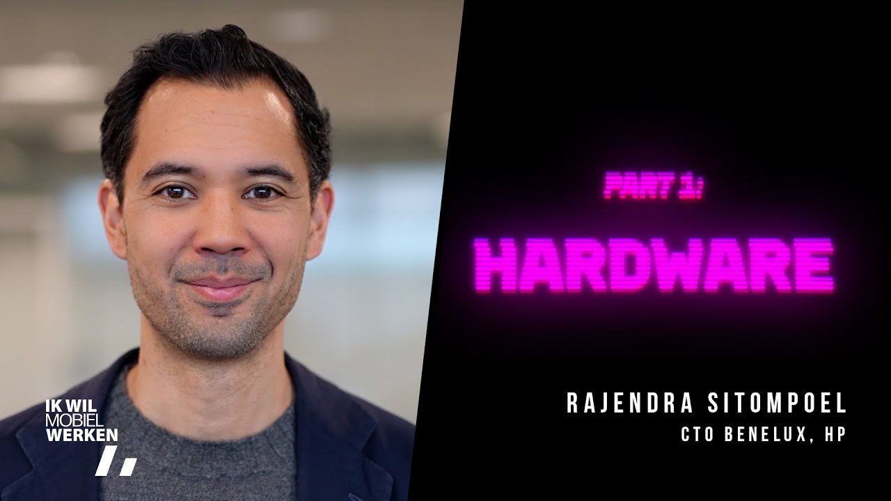 Rajendra Sitompoel (CTO, HP Benelux) | Ik Wil Mobiel Werken Interview | Part 1: Hardware