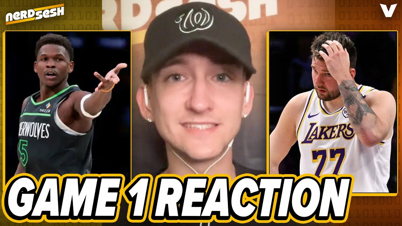 Lakers-Timberwolves Game 1 Reaction: Anthony Edwards & Minnesota BLOW OUT Luka & LA | Nerd Sesh