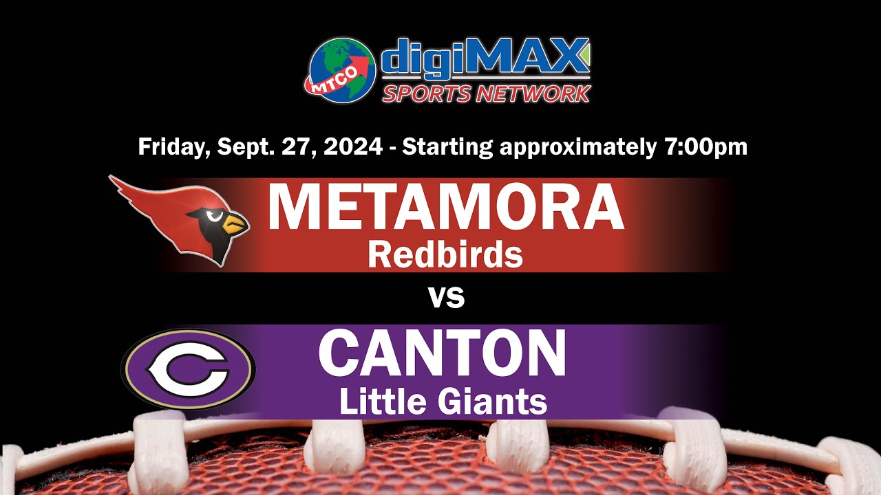 2024-2025 Redbird Replay Football. Metamora vs Canton - September 27, 2024