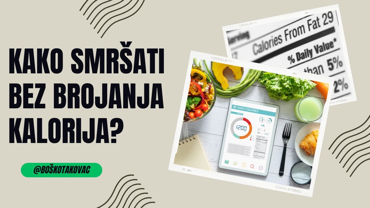 Kako smr&scaron;ati bez brojanja kalorija?