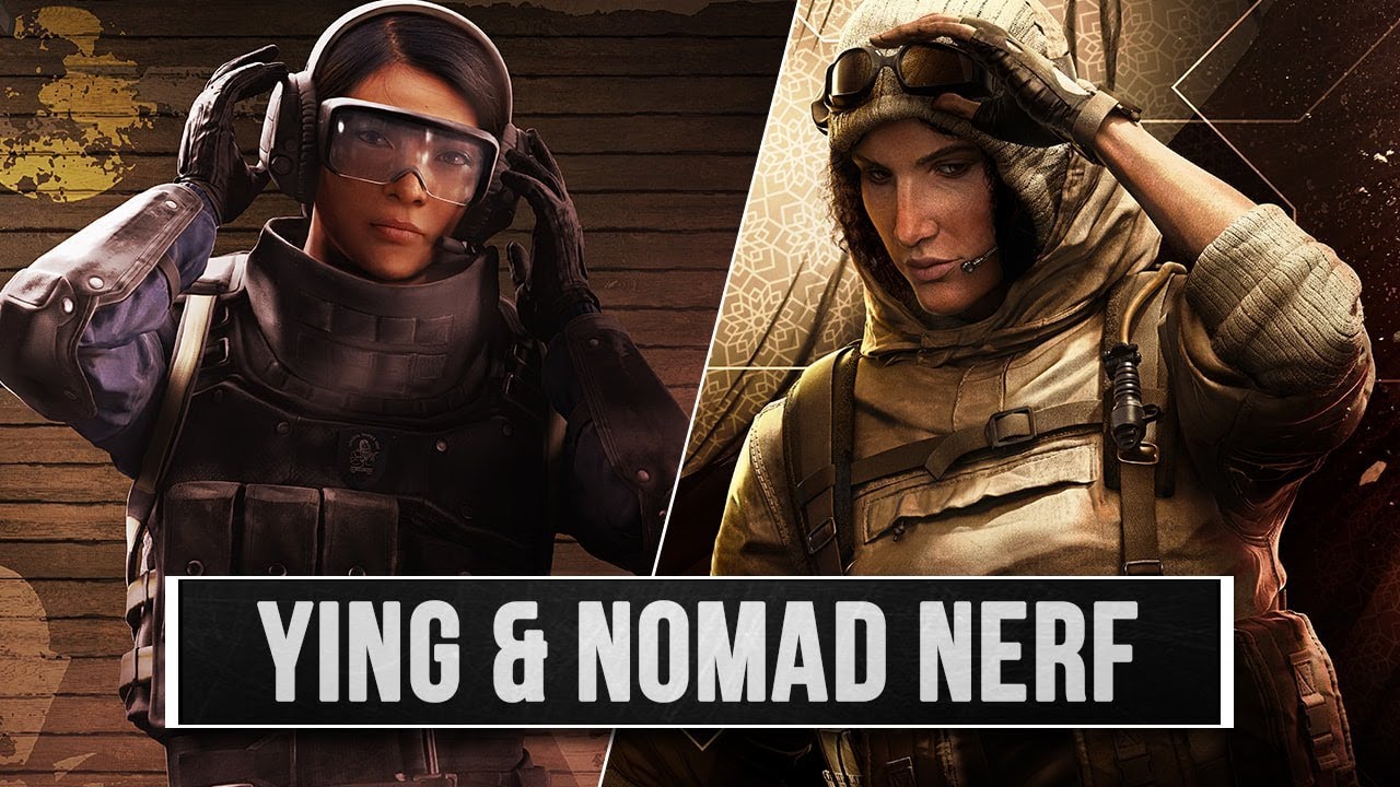 Ying & Nomad Nerf - Rainbow Six Siege