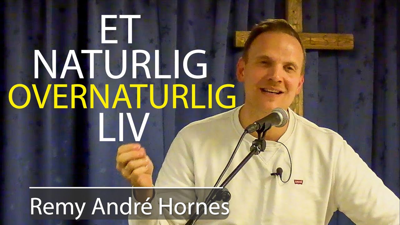 Et overnaturlig liv i Den Hellige Ånd | Remy André Hornes