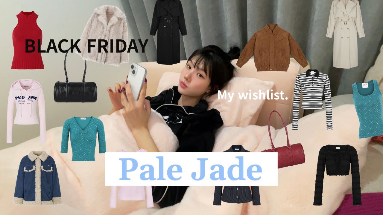 페일제이드 블프다!!! 누워서 위시 채우기.. 통장 비우기..💣🎀 [페친녀의 PALEJADE wishlist]