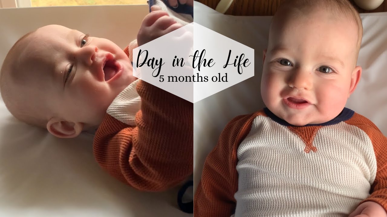 DAY IN THE LIFE of a 5 month old