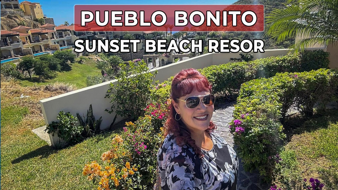 Pueblo Bonito Sunset Beach Tour Los Cabos Mexico 🌴 | Must-Know Tips Before You Stay at the Resort!