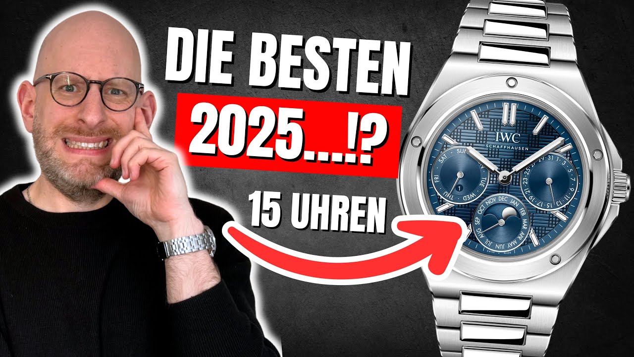 Die BESTEN Uhren 2025 | Tudor, Breitling, Cartier & mehr...!