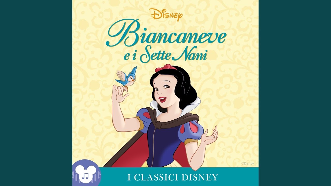 Capitolo 04: Disney. Biancaneve e i Sette Nani - I Classici Disney: Biancaneve e i Sette Nani
