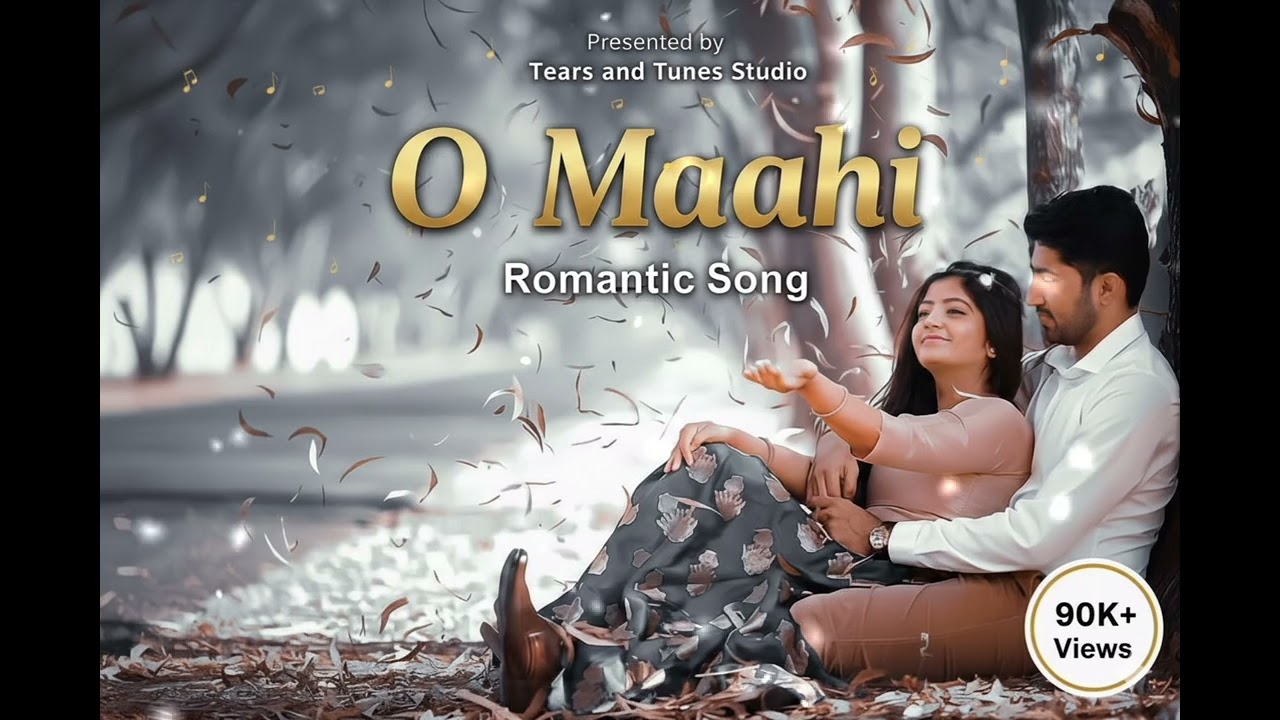 O Maahi ❤❤ | Emotional Romantic Song | Heart Touching Love Story | Love Vibe