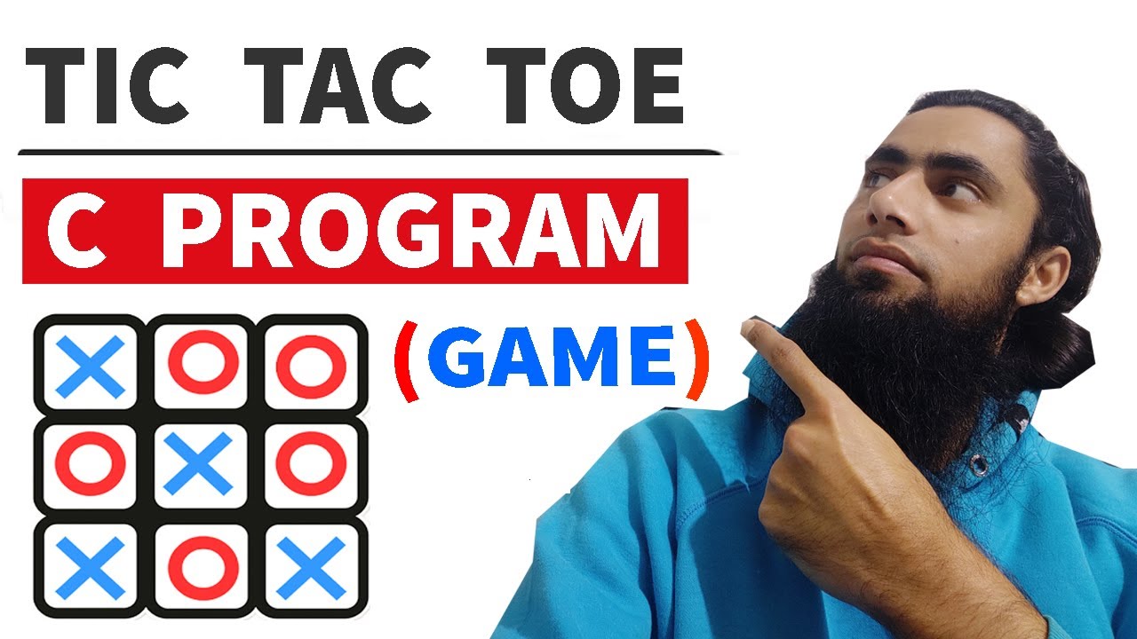 How to Write a Program for making Tic Tac Toe Game in C | Simple and Best Working Example